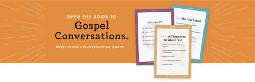 Open the door to Gospel conversations.