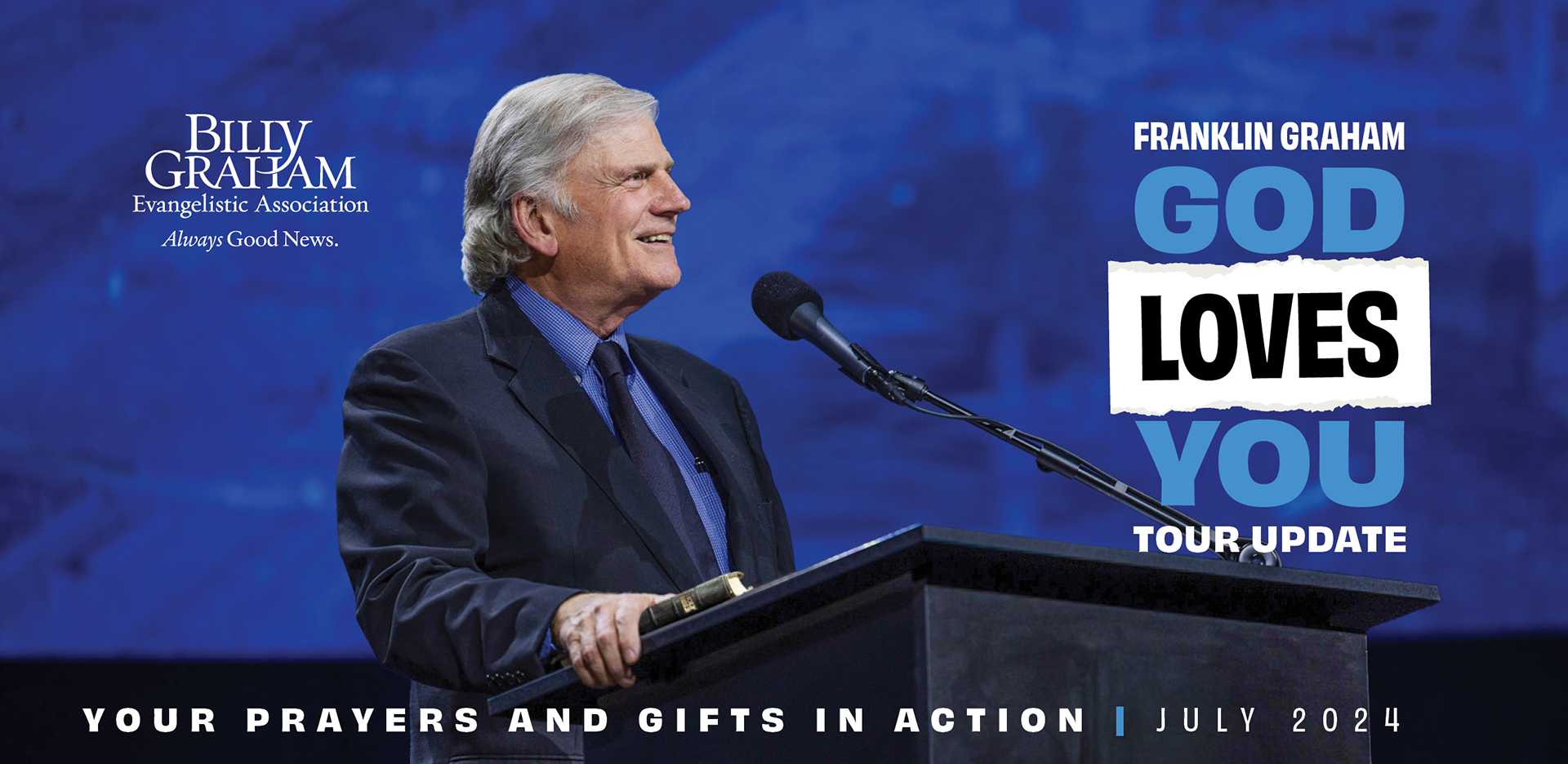 Billy Graham Evangelistic Association, Always Good News