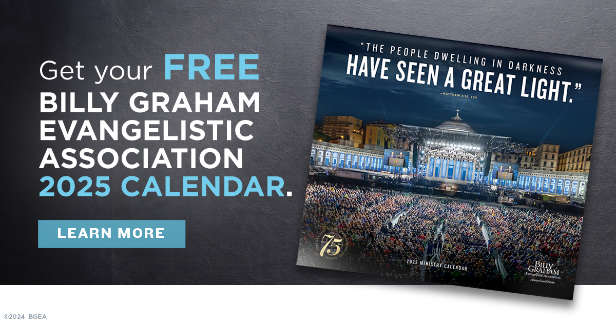 2025 Ministry Calendar Billy Graham Evangelistic Association