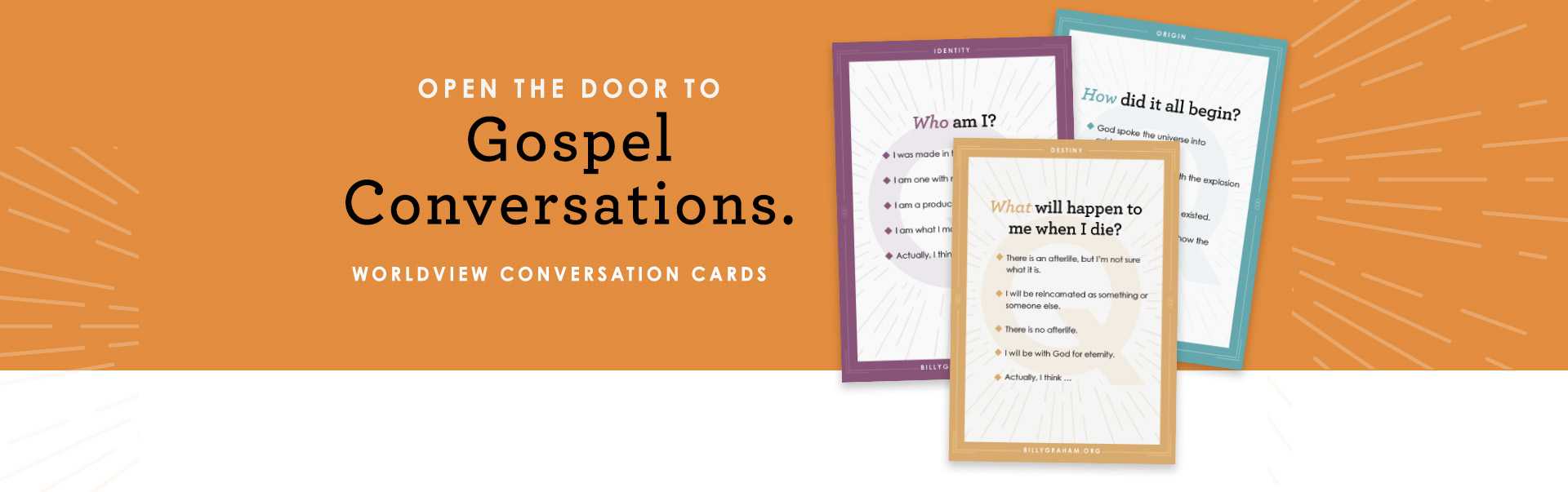 Open the door to Gospel conversations.