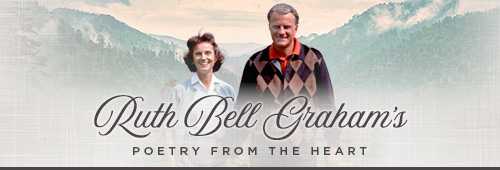 Ruth Bell Graham’s Poetry From The Heart