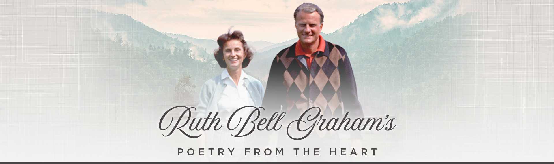 Ruth Bell Graham’s Poetry From The Heart